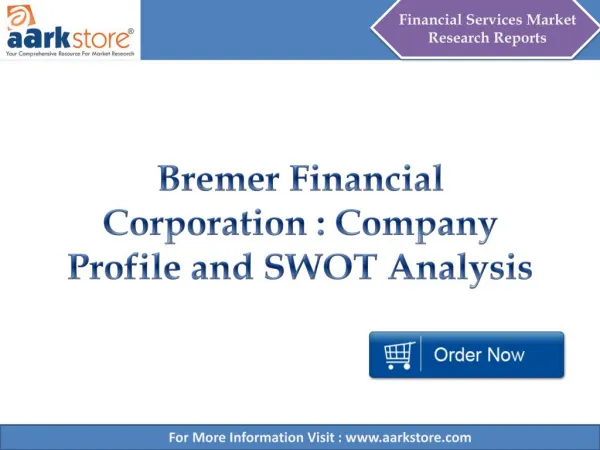 Aarkstore - Bremer Financial Corporation : Company Profile