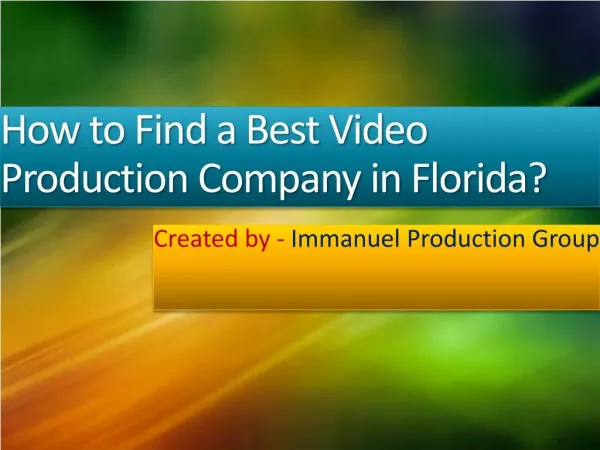 How to Find a Best Video Production Company in Florida