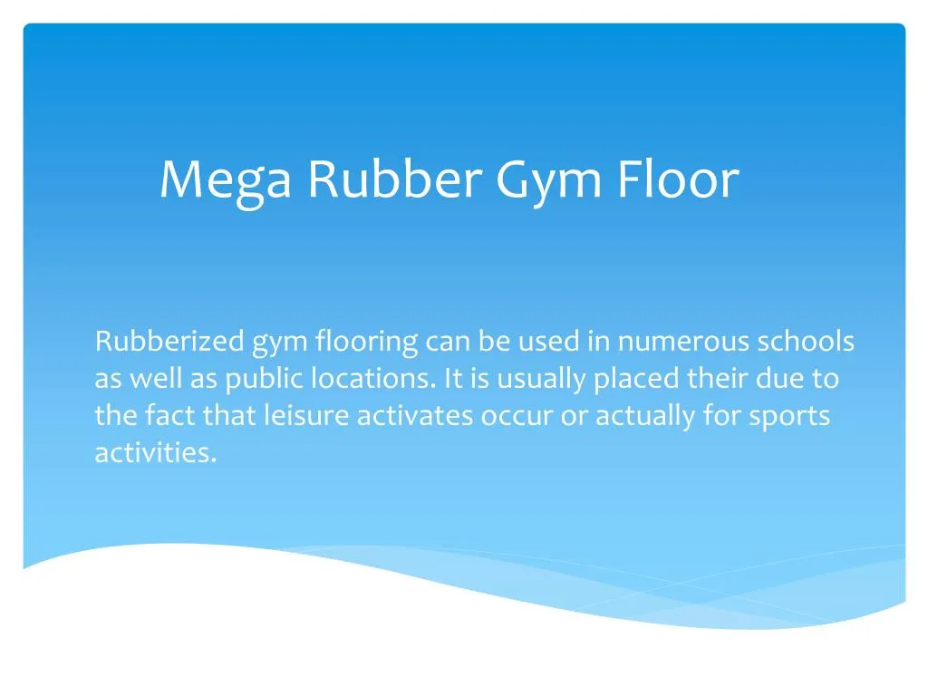 mega rubber gym floor