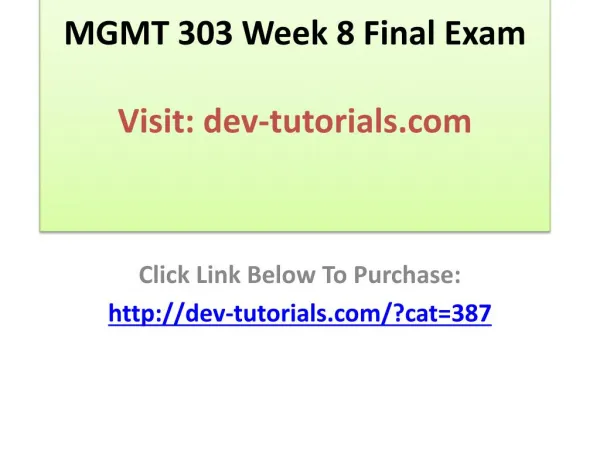 MGMT 303 Week 8 Final Exam