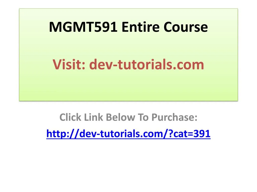 mgmt591 entire course visit dev tutorials com