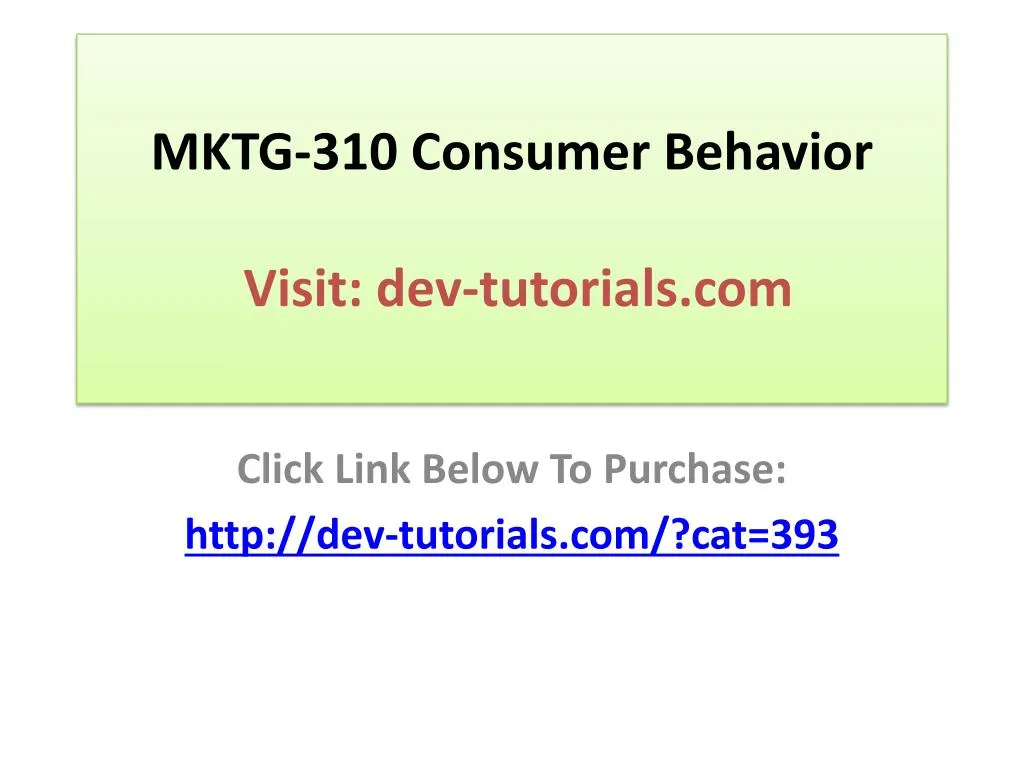mktg 310 consumer behavior visit dev tutorials com