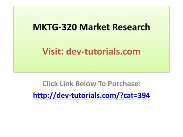 MKTG-320 Market Research - Complete Course / Devry / Graded