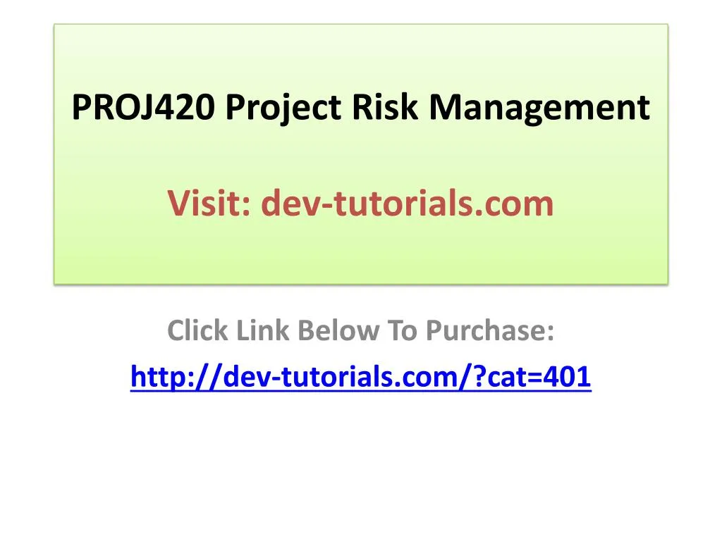 proj420 project risk management visit dev tutorials com
