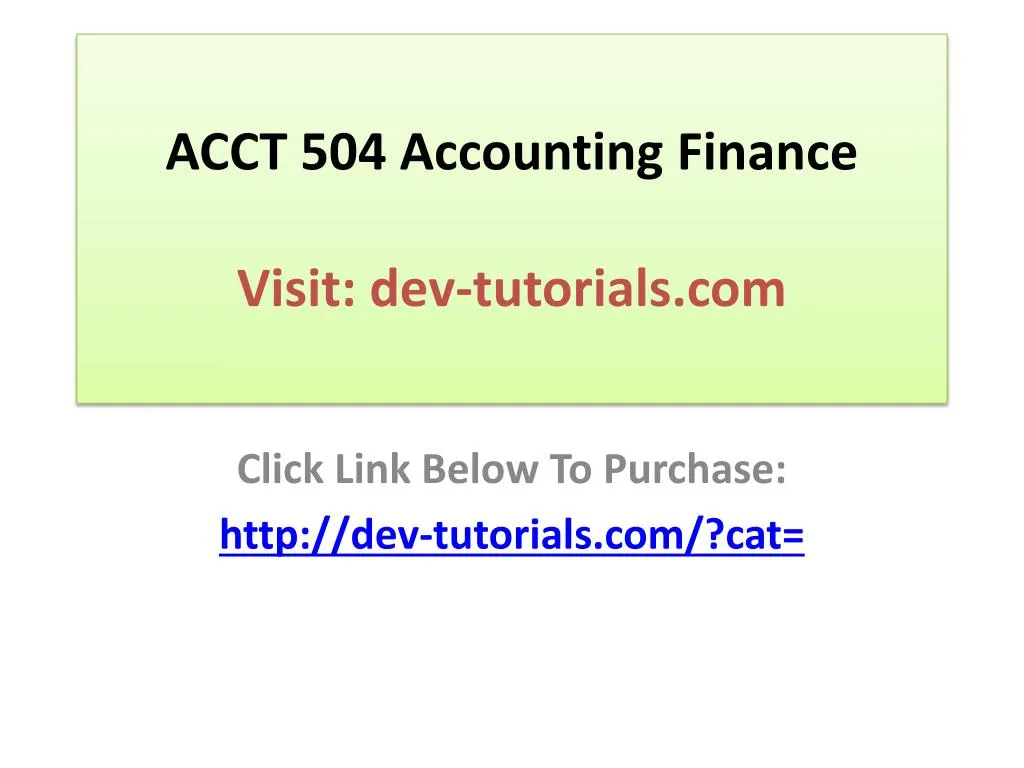 acct 504 accounting finance visit dev tutorials com