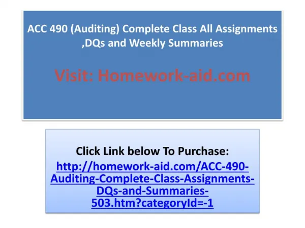 ACC 490 (Auditing) Complete Class All Assignments DQs and We