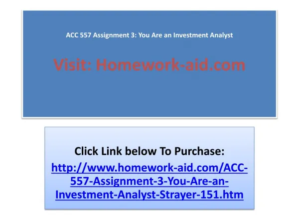 ACC 557 Assignment 3: You Are an Investment Analyst