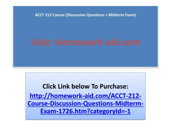 ACCT 212 Course (Discussion Questions Midterm Exam)