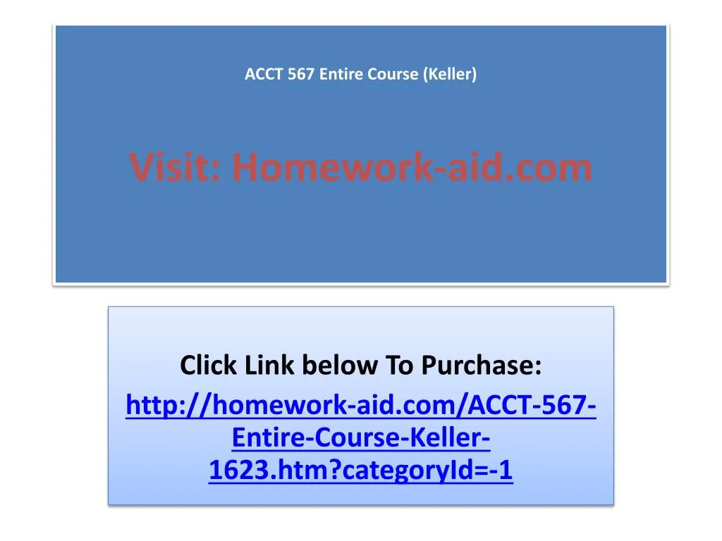 acct 567 entire course keller visit homework aid com