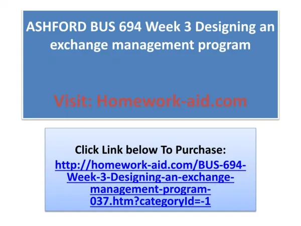ASHFORD BUS 694 Week 3 Designing an exchange management prog