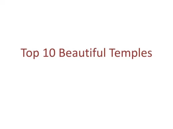 Top 10 Beautiful Temples