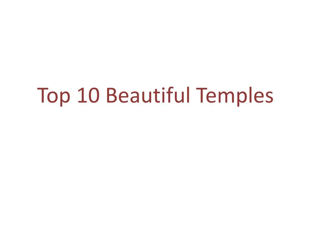 top 10 beautiful temples