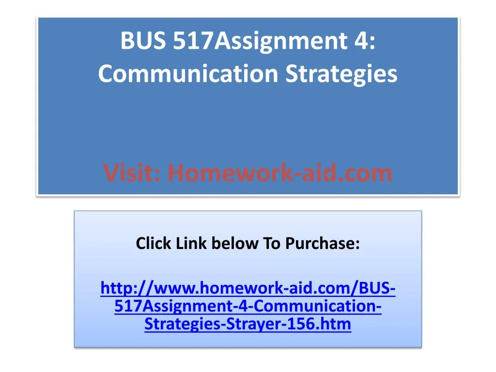 bus 517assignment 4 communication strategies visit homework aid com