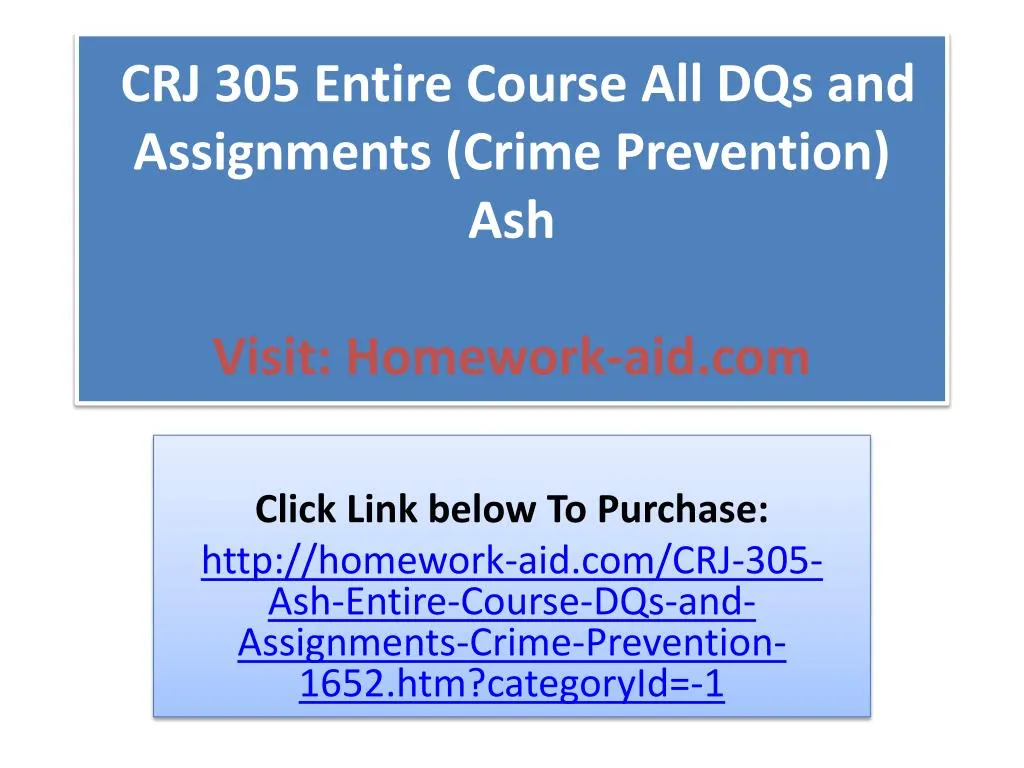 crj 305 entire course all dqs and assignments crime prevention ash visit homework aid com