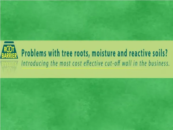 Root Barriers Save Trees and Protect Structure