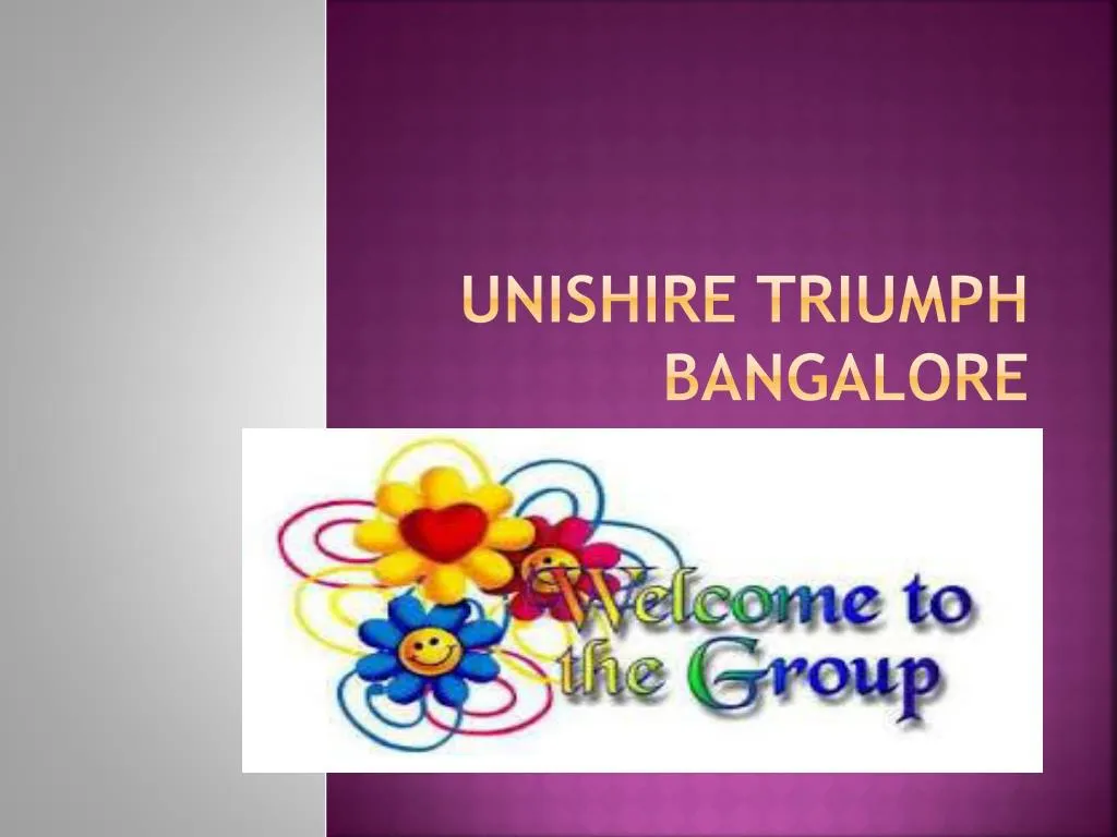 unishire triumph bangalore