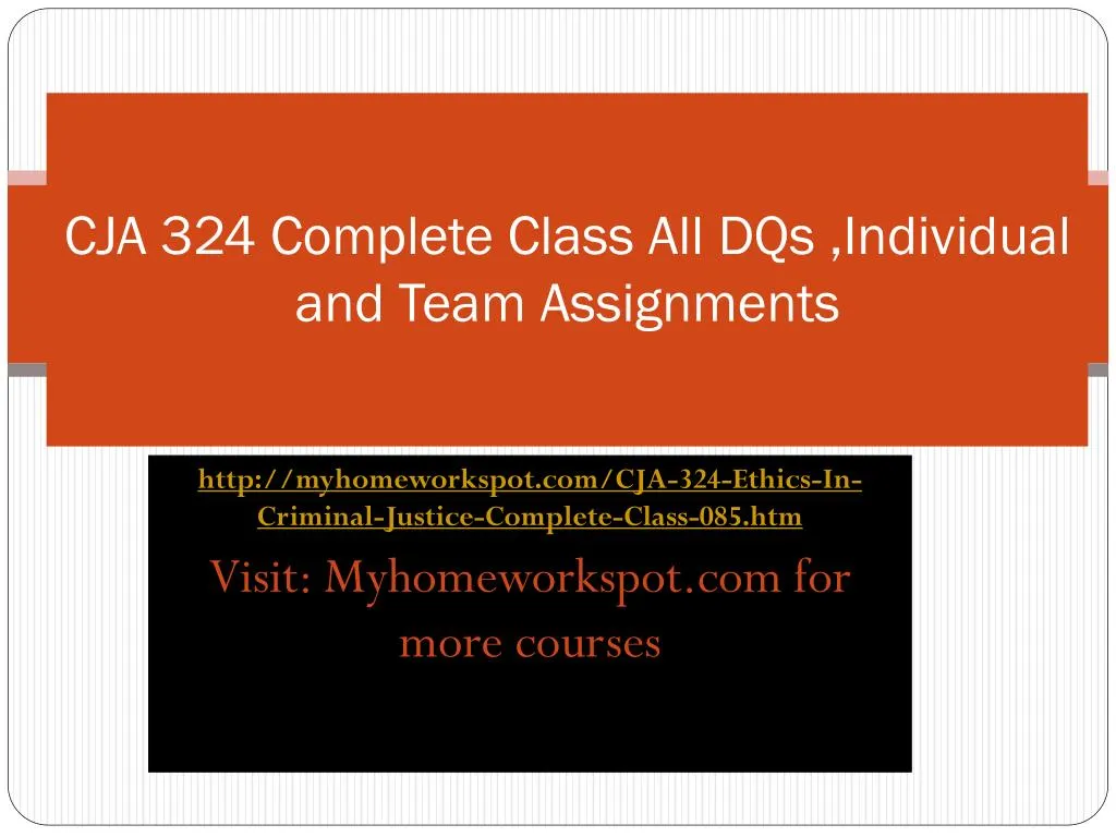 cja 324 complete class all dqs individual and team assignments
