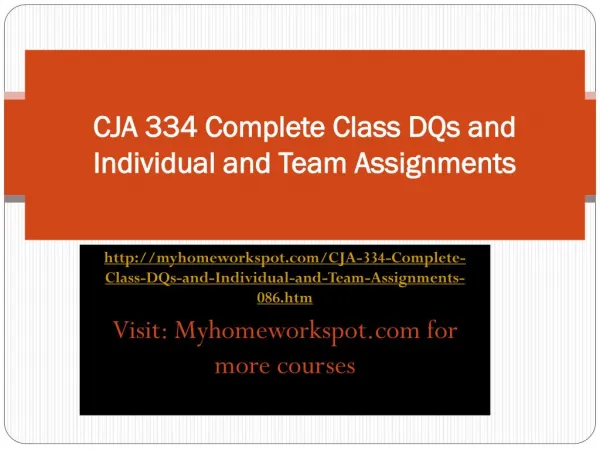 CJA 334 Complete Class DQs and Individual and Team Assignmen