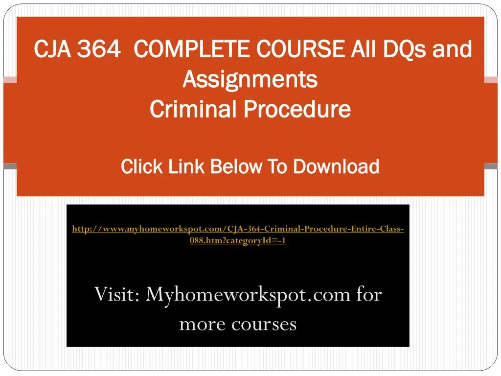 cja 364 complete course all dqs and assignments criminal procedure click link below to download