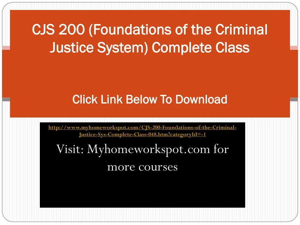 cjs 200 foundations of the criminal justice system complete class click link below to download
