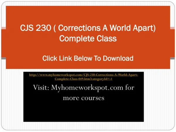 CJS 230 ( Corrections A World Apart) Complete Class