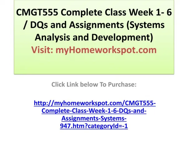 CMGT555 Complete Class Week 1- 6 / DQs and Assignments (Syst