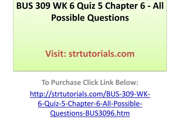 BUS 309 WK 6 Quiz 5 Chapter 6 - All Possible Questions