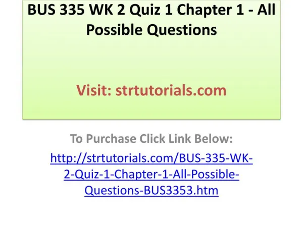 BUS 335 WK 2 Quiz 1 Chapter 1 - All Possible Questions