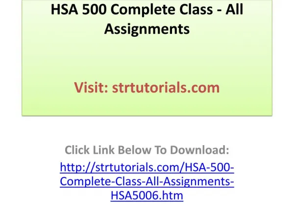 HSA 500 Complete Class - All Assignments