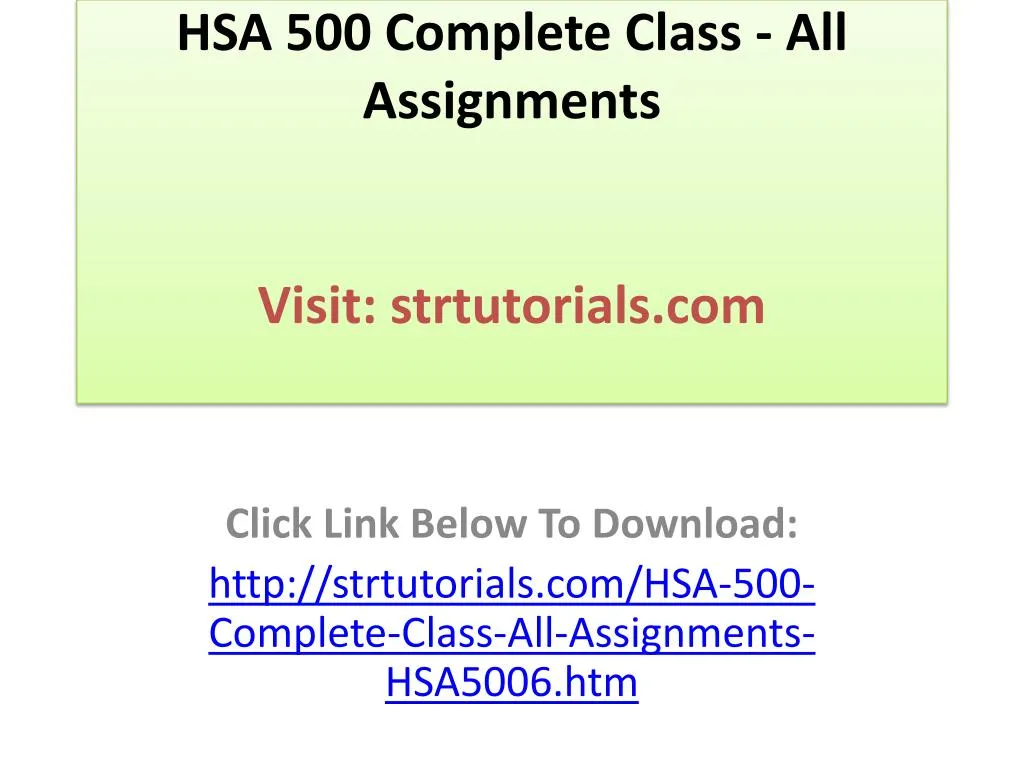 hsa 500 complete class all assignments visit strtutorials com