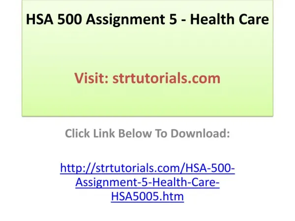 HSA 500 Assignment 5 - Health Care