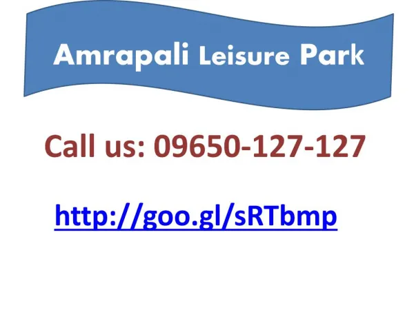 Welcome to Amrapali Leisure Park