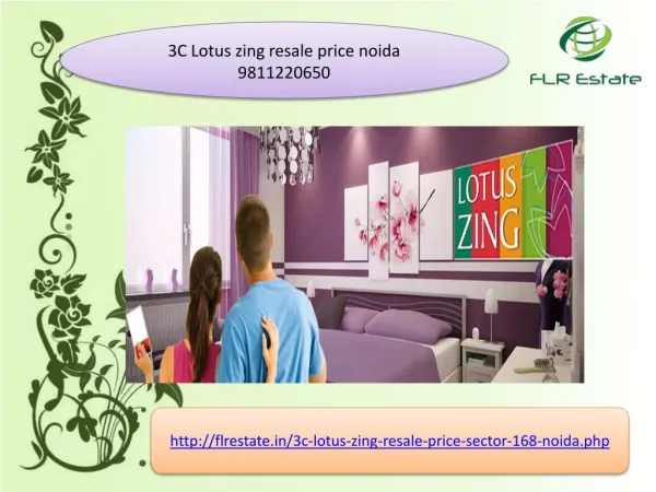 3c lotus zing resale price 9811220650, 3c lotus zing sector