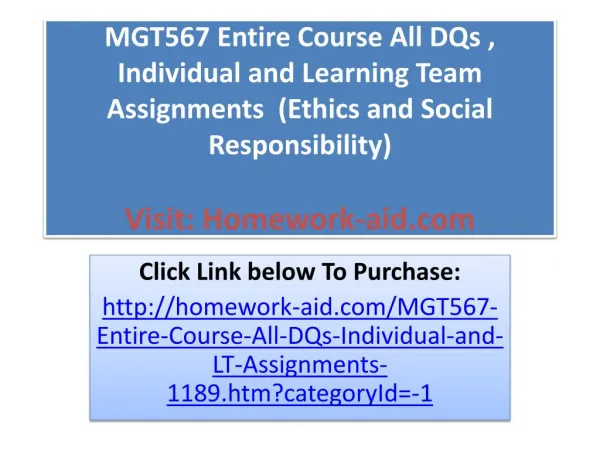 MGT567 Entire Course All DQs , Individual and Learning Team