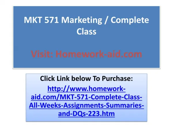 MKT 571 Marketing / Complete Class