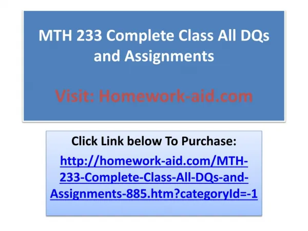 MTH 233 Complete Class All DQs and Assignments