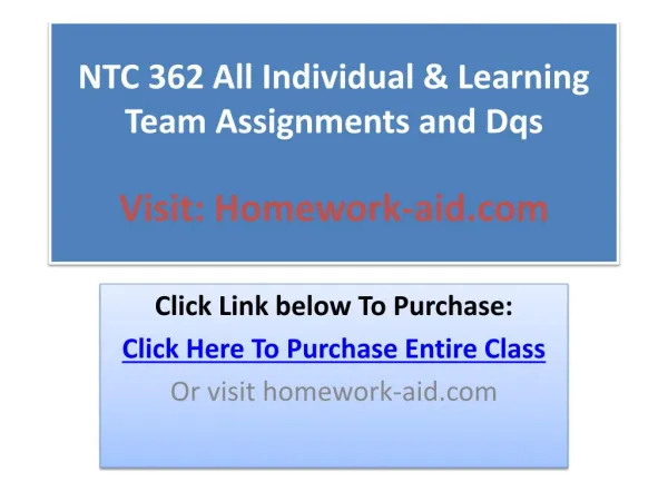 ntc 362 all individual learning team assignments and dqs visit homework aid com