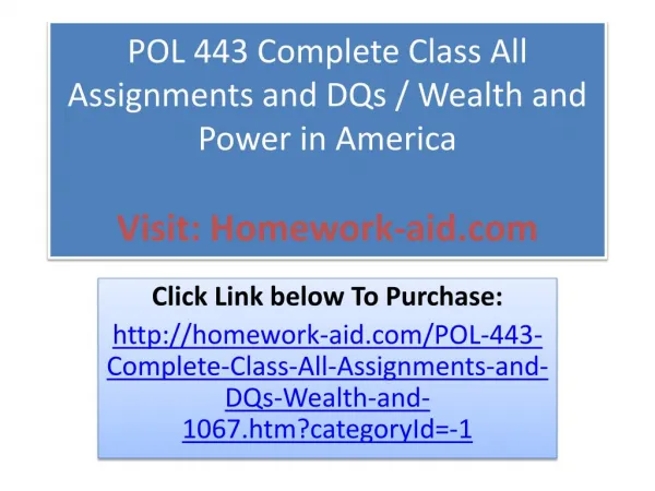 POL 443 Complete Class All Assignments and DQs / Wealth and