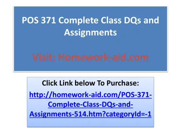 POS 371 Complete Class DQs and Assignments