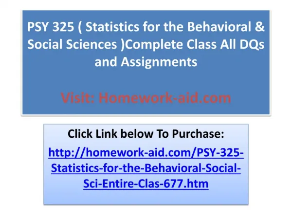 PSY 325 ( Statistics for the Behavioral & Social Sciences )C