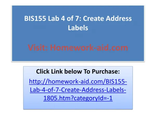 bis155 lab 4 of 7 create address labels visit homework aid com