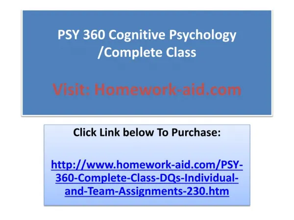 PSY 360 Cognitive Psychology /Complete Class
