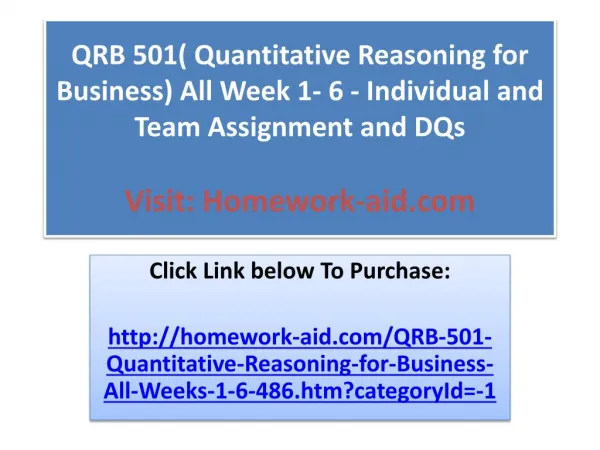 QRB 501( Quantitative Reasoning for Business) All Week 1- 6