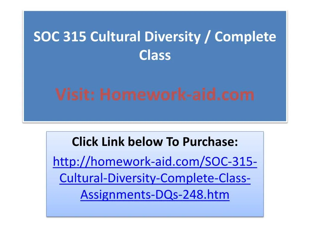 soc 315 cultural diversity complete class visit homework aid com