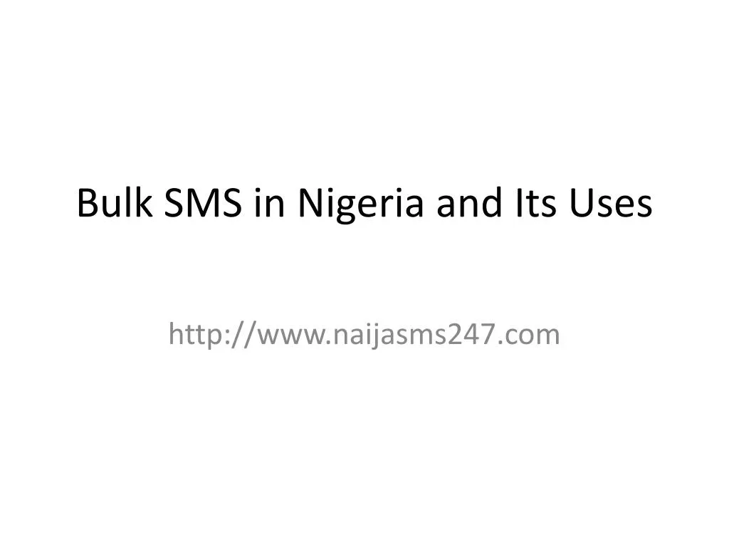 bulk sms in nigeria and its uses