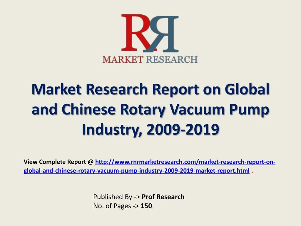 market research report on global and chinese rotary vacuum pump industry 2009 2019