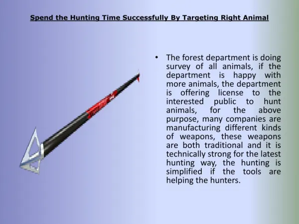Spend the Hunting Time Successfully By Targeting Right Anima