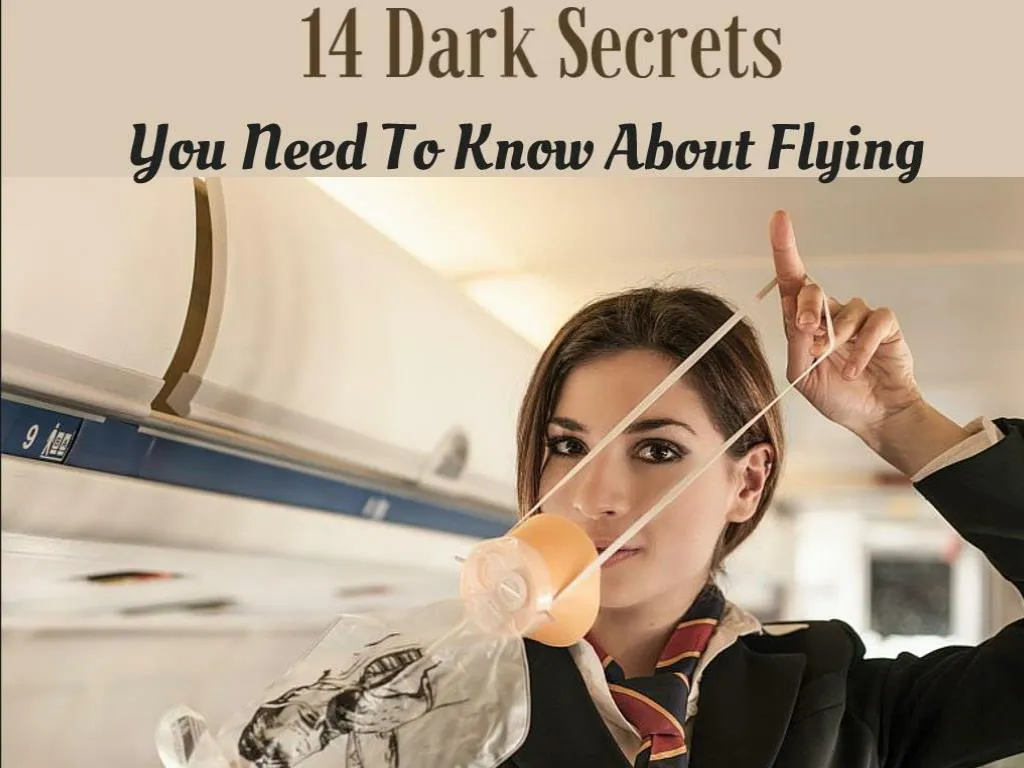 14 dark secrets you need to know about flying