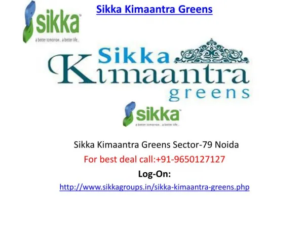Sikka Kimaantra Greens Residential Apartments