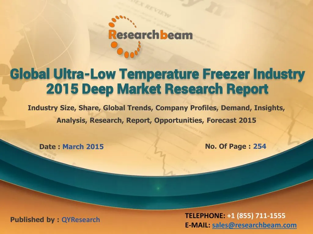 global ultra low temperature freezer industry 2015 deep market research report